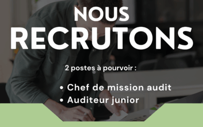 🚀 RECRUTEMENTS | Chef de mission audit (H/F) et Auditeur junior (H/F)